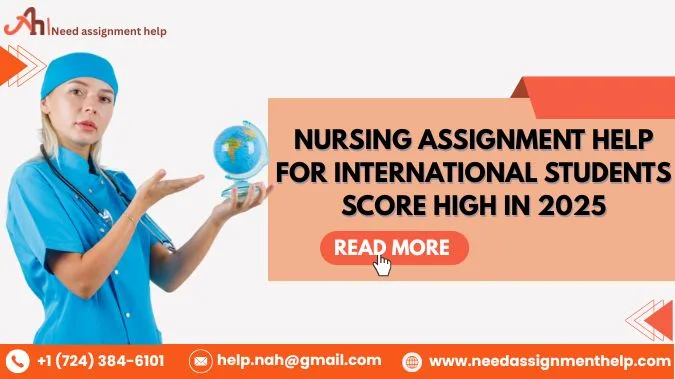 Nursing Assignment Help for International Students: Score High in 2025